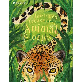 ILLUSTRATED TREASURY OF ANIMAL STORIES
