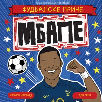 FUDBALSKE PRIČE: MBAPE