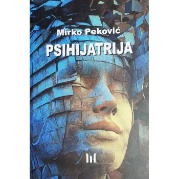 PSIHIJATRIJA- TREĆE IZDANJE