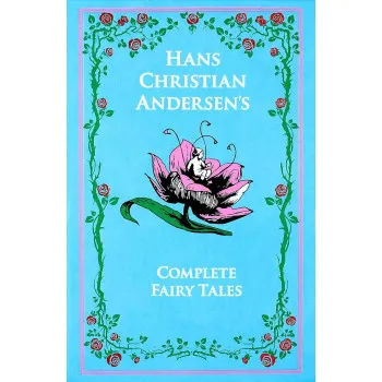 HANS CHRISTIAN ANDERSENS COMPLETE FAIRY TALES new 