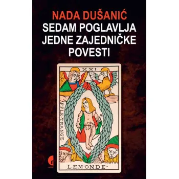 SEDAM POGLAVLJA JEDNE ZAJEDNIČKE POVESTI