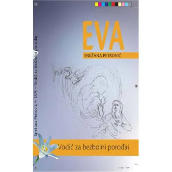 EVA - VODIČ ZA BEZBOLAN POROĐAJ