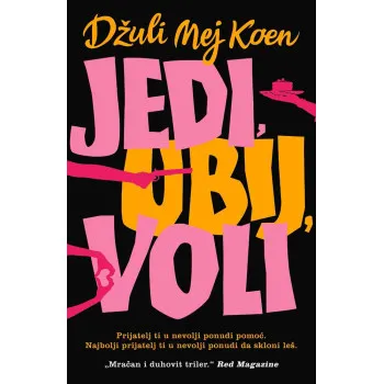 JEDI, UBIJ, VOLI 