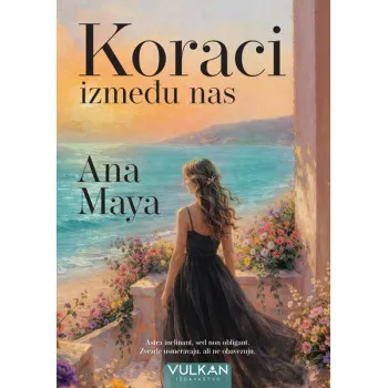 KORACI IZMEĐU NAS