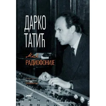 DARKO TATIĆ - MAG RADIOFONIJE 