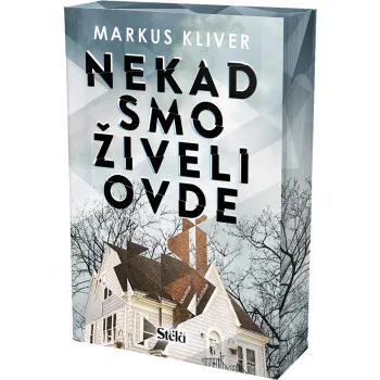 NEKAD SMO ŽIVELI OVDE