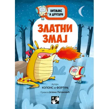 BITMAKS I DRUGARI 3. ZLATNI ZMAJ