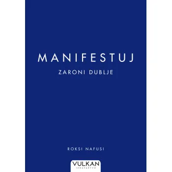 MANIFESTUJ: ZARONI DUBLJE 