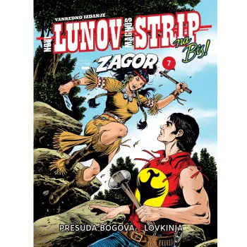 ZAGOR: PRESUDA BOGOVA / LOVKINJA - LUNOV MAGNUS STRIP NA BIS #7