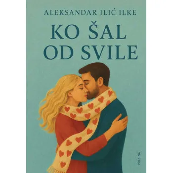 KO ŠAL OD SVILE 
