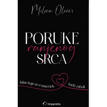 PORUKE RANJENOG SRCA