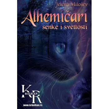 ALHEMIČARI SENKE I SVETLOSTI 