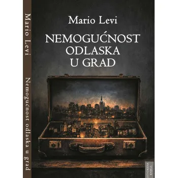 NEMOGUĆNOST ODLASKA U GRAD