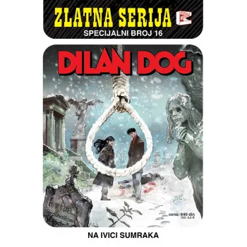 ZLATNA SERIJA - SPECIJALNI BROJ 16 - DILAN DOG: NA IVICI SUMRAKA