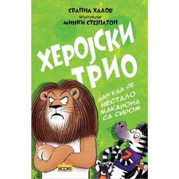 HEROJSKI TRIO 2 – DAN KAD JE NESTALO MAKARONA SA SIROM