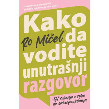 KAKO DA VODITE UNUTRAŠNJI RAZGOVOR
