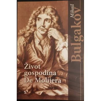 ŽIVOT GOSPODINA DE MOLIJERA 