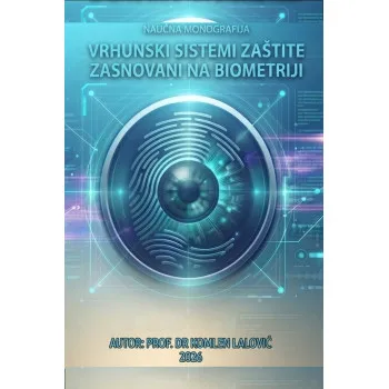 VRHUNSKI SISTEMI ZAŠTITE ZASNOVANI NA BIOMETRIJI
