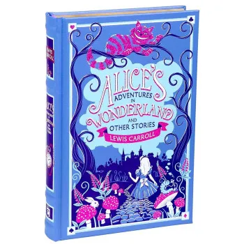 ALICE'S ADVENTURES IN WONDERLAND AND OTHER STORIES
