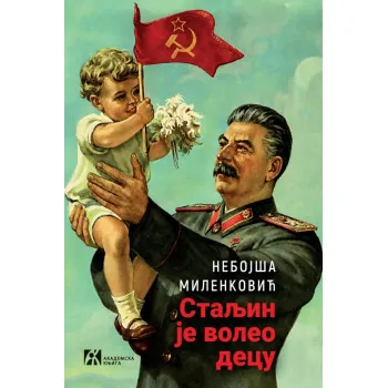 STALJIN JE VOLEO DECU