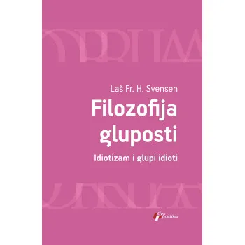 FILOZOFIJA GLUPOSTI 