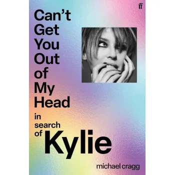 CAN'T GET YOU OUT OF MY HEAD Kylie Minogue