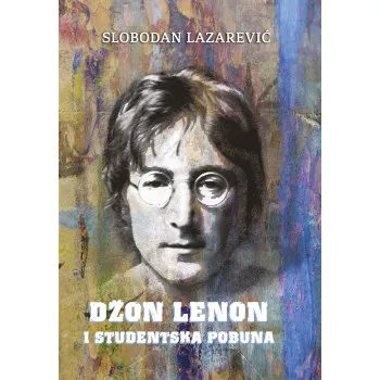 DŽON LENON I STUDENTSKA POBUNA