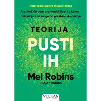 TEORIJA „PUSTI IH“ 