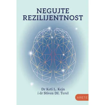 NEGUJTE REZILIJENTNOST 