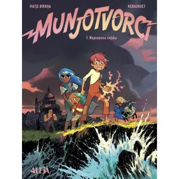 MUNJOTVORCI 1 - NEPTUNOVA VOJSKA