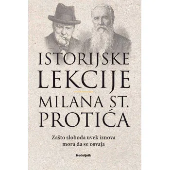 ISTORIJSKE LEKCIJE MILANA ST. PROTIĆA