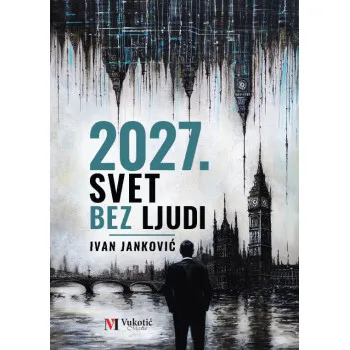 2027. SVET BEZ LJUDI