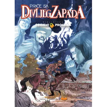 OBOJENI PROGRAM 103 Priče sa Divljeg zapada