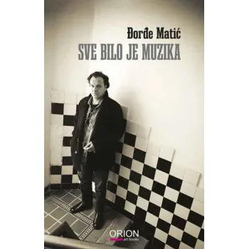 SVE BILO JE MUZIKA 