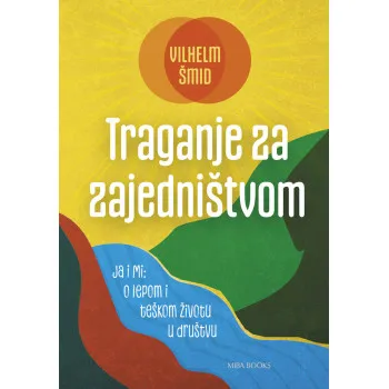 TRAGANJE ZA ZAJEDNIŠTVOM