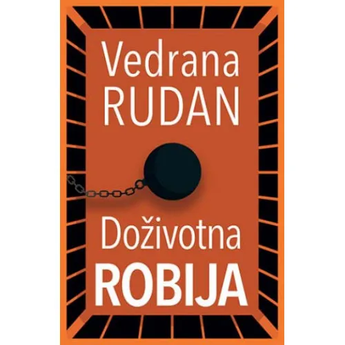 DOŽIVOTNA ROBIJA 