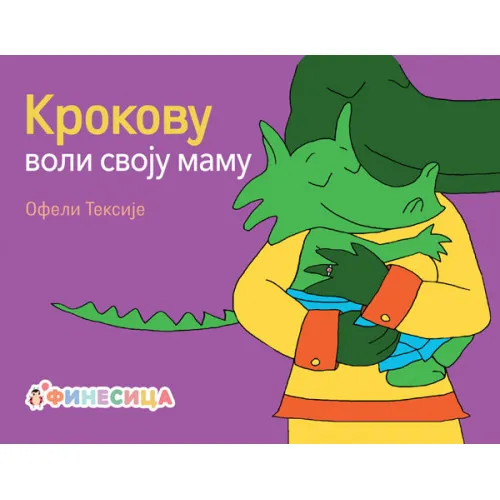 KROKOVU VOLI SVOJU MAMU