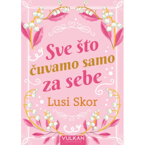 SVE ŠTO ČUVAMO SAMO ZA SEBE TikTok Hit