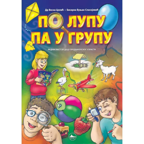 PO LUPU PA U GRUPU Radni listovi upoznavanje okoline