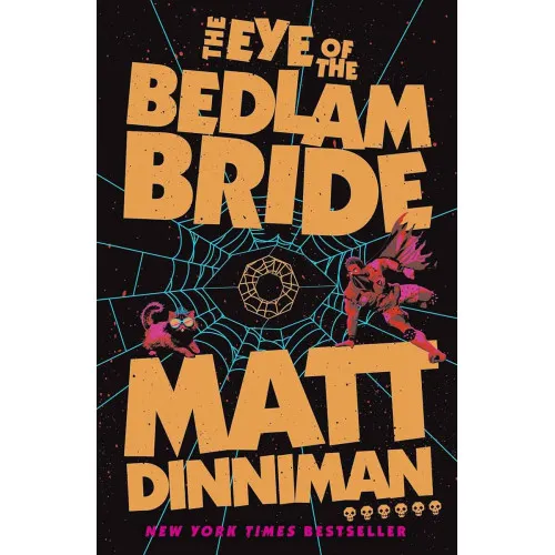 THE EYE OF THE BEDLAM BRIDE book 6 - Matt Dinniman | Knjižare Vulkan