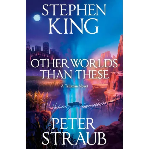 OTHER WORLDS THAN THESE (The Talisman Trilogy 3)
