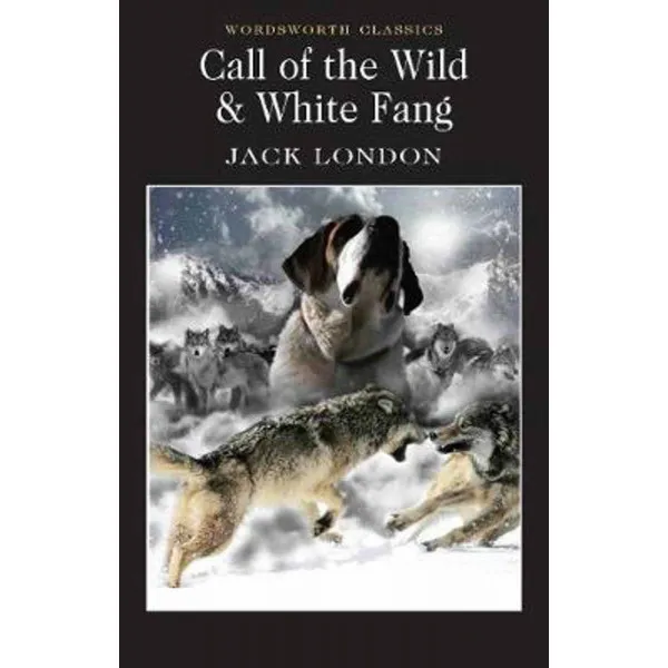 Call of the Wild & White Fang 