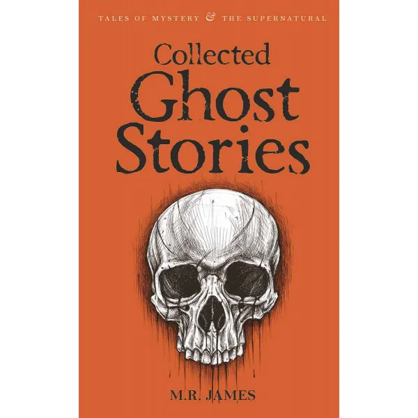 Collected Ghost Stories 