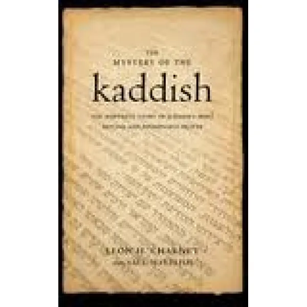 THE MYSTERY OF THE KADDISH 