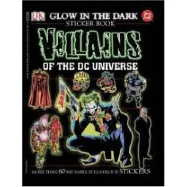Villains Of The DC Universe Glow In The Dark Sticker Book 
