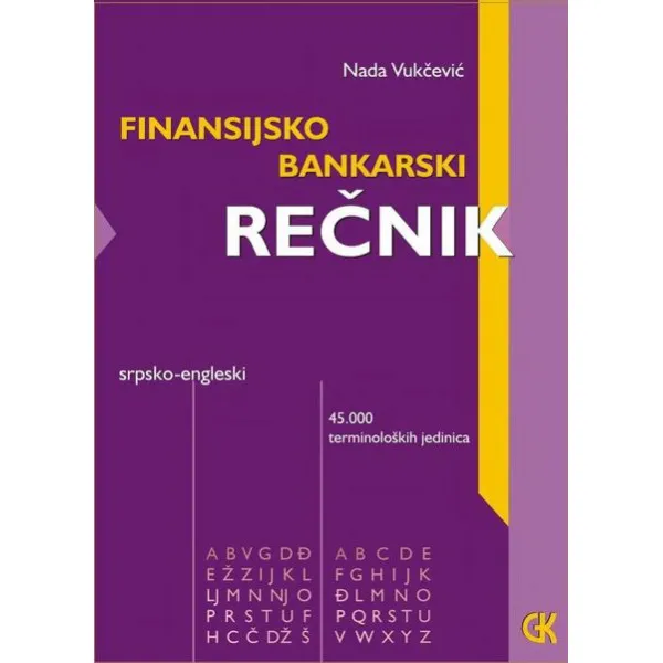 FINANSIJSKO BANKARSKI REČNIK SRPSKO ENGLESKI 