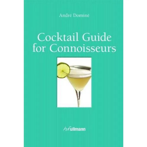 COCKTAIL GUIDE FOR CONNOISSEURS 