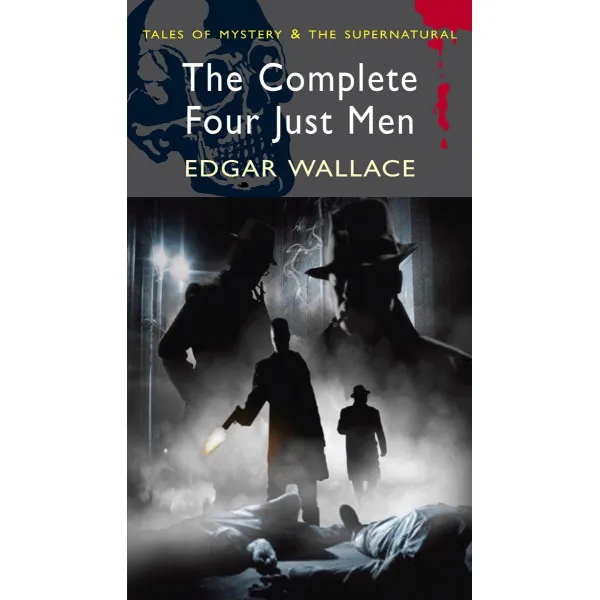 The Complete Four Just Men 