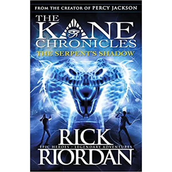 The Kane Chronicles: The Serpents Shadow 