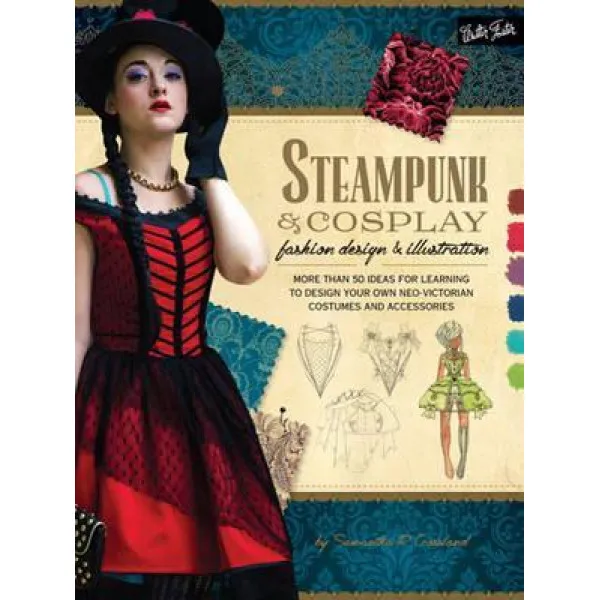 STEAMPUNK & Cosplay Fashion Design & Illustration 